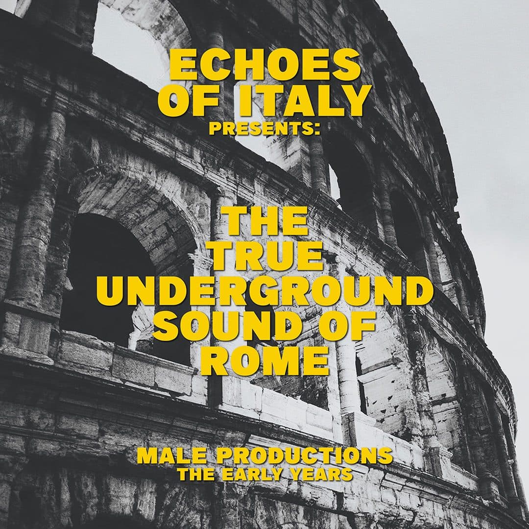 Don Carlos - Echoes Of Italy: The True Underground Sound Of Rome